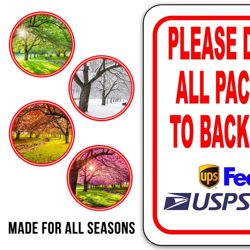 Work House Signs Please Deliver All Packages to Back Porch Aluminum Composite Sign - Delivery Instructions for My Packages from Amazon, FedEx, USPS, UPS, Indoor Outdoor Signs for Home, Office, Work, 8.5 ""x10 "" - Image 3